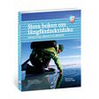 Stora boken om långfärdsskridsko - Isbedömning, säkerhet och åkteknik - Retkiluisteluvarusteet - 5045 - 1